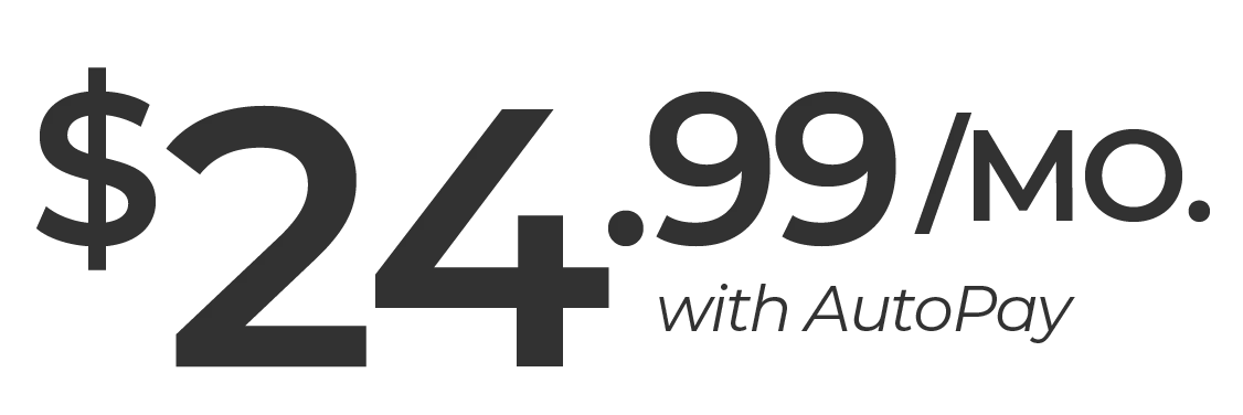 $24.99/mo. with AutoPay
